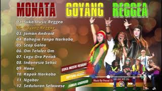 Nella Kharisma - Ratna Antika - Cak Sodiq - Monata Goyang Reggea | Full Album