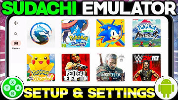 🔥 Sudachi Emulator Android - SETUP/SETTINGS/GAMEPLAY | Best Nitendo Switch Emulator For Android