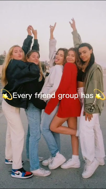 every friend group has one of these(WHY IS THIS SO TRUE)