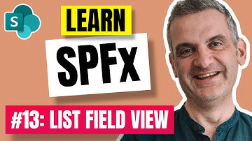 Field View Customizers | SharePoint Framework for Beginners (SPFx) 2021 E13
