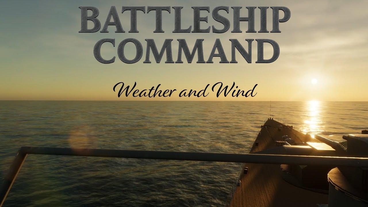 Battleship Command: Dynamic Weather