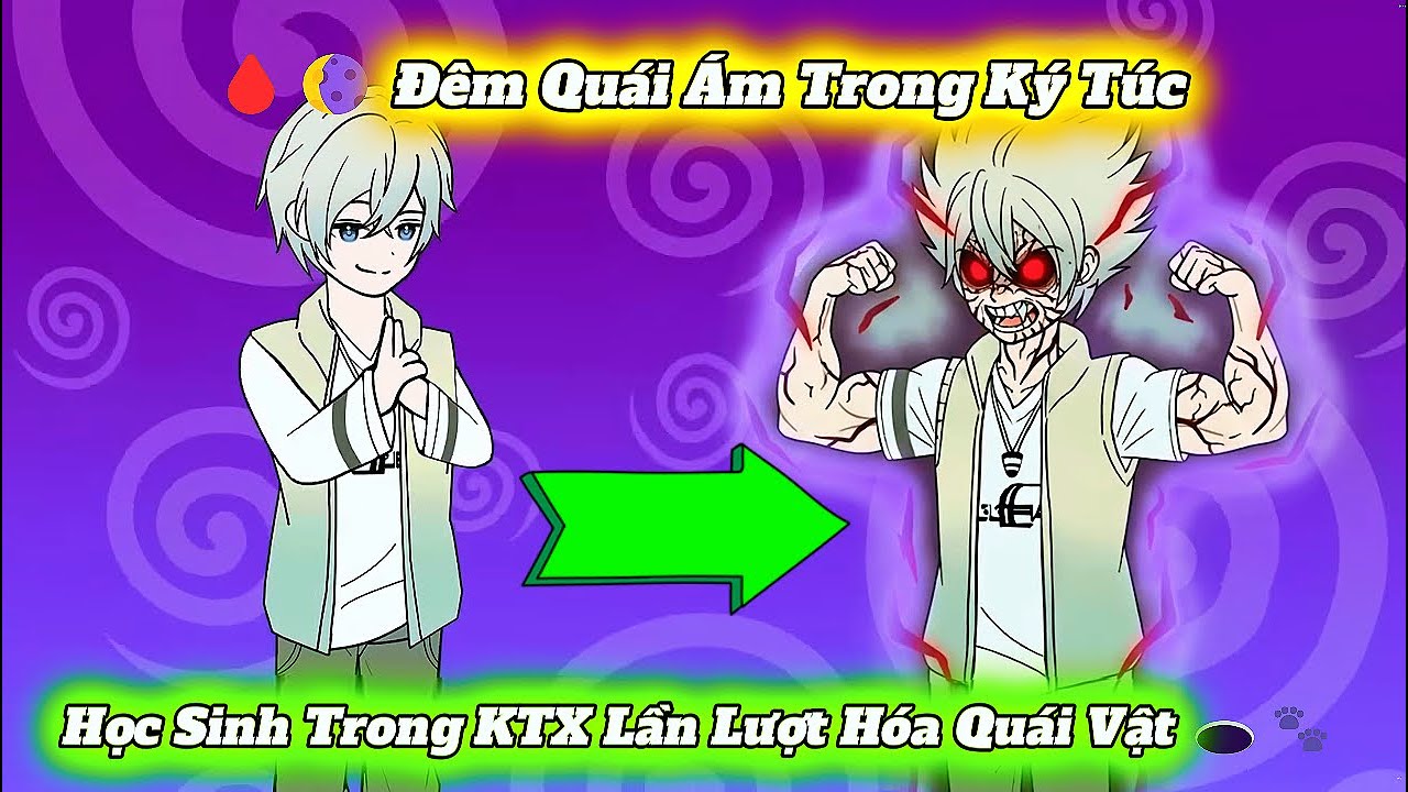 🩸🌘 Đêm Quái Ám Trong Ký Túc — Học Sinh Trong KTX Lần Lượt Hóa Quái Vật 🕳️🐾 - Cáo Hồng Review!