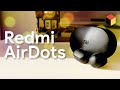 Redmi AirDots – как AirPods, только в 7 раз дешевле и от Xioami!