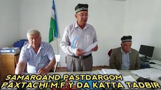 SAMARQAND PASTDARGOM PAXTACH M.F.Y 9-MAY KUNIGA BAĞISHLAP KATTA TADBIR UTKAZDI.