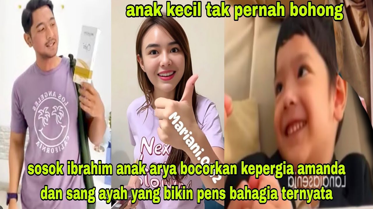 gegerr!! sosok ibrahim anak arya saloka bocorkan kepergia amanda dan sang ayah bikin pens bahagia