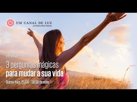 3 perguntas mágicas para mudar a sua vida - 3 perguntas mágicas para mudar a sua vida