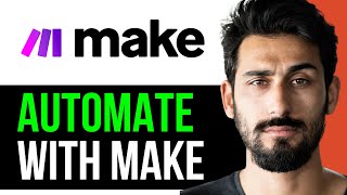 HOW TO AUTOMATE with MAKE (EASY GUIDE) [2024]