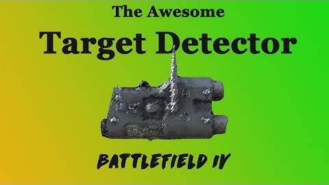 The Target Detector in Battlefield 4: Useful or Useless?