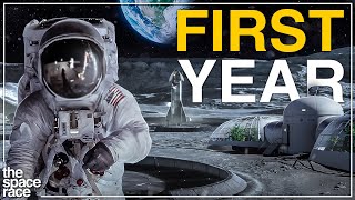 What The First Year In A Lunar Colony Will Be Like