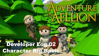 Adventure In Aellion Dev Log 02 - Character Rig Basics