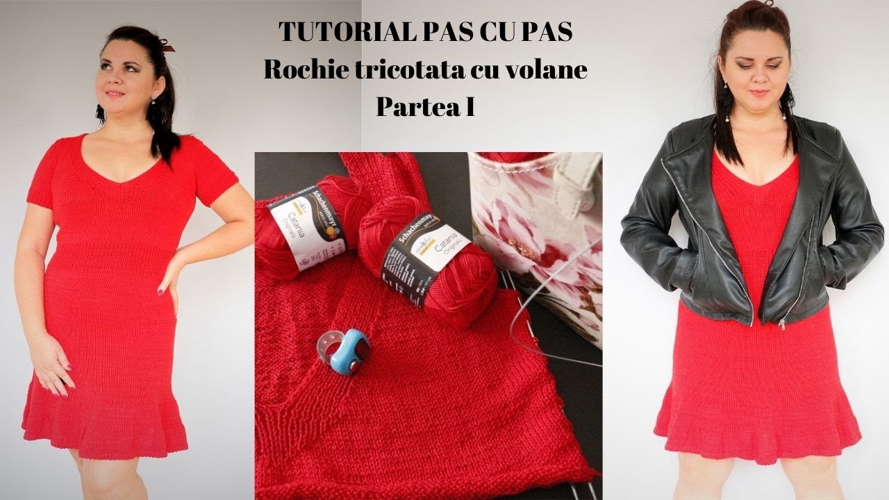 Rochie tricotatat cu volane- TUTORIAL PAS CU PAS- PARTEA I