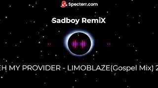 Limoblaze Lecrae Happi  Jireh My Provider  Gospel Mix