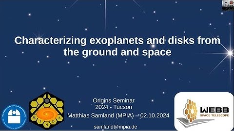 Characterizing disks and planets from the ground and space (Matthias Samland, MPIA)