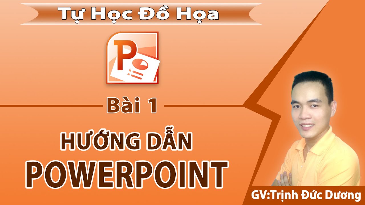 Khóa học thiết kế powerpoint | Hướng dẫn sử dụng PowerPoint cho người mới bắt đầu | Tự Học Đồ Hoạ