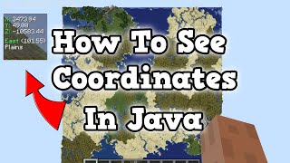 How To See Coordinates In Minecraft (Java)