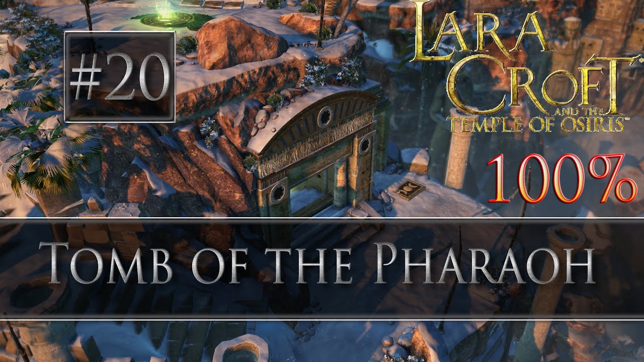 Lara Croft And The Temple Of Osiris Tomb Of The Pharaoh 20 Single Player Youtube - temple of the pharaoh roblox walkthrough