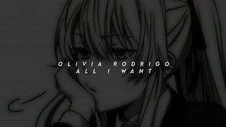 olivia rodrigo - all i want (speed up + reverb)