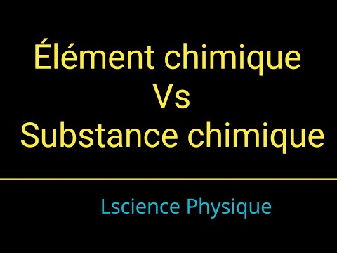 Différence entre élément chimique et substance chimique