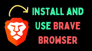 How to Install and Use Brave Browser on Windows 11