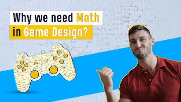Why we need Math in Game Design? | Essential Mathematics for Game Design | Eduonix