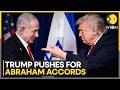 Abraham Accords: US President Wants Arab Nations, Pakistan to Sign Peace Deal With Israel | WION