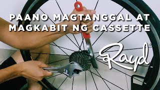 Paano Magtanggal At Magkabit ng Cassette Sa Bike | Rayd Episode 9