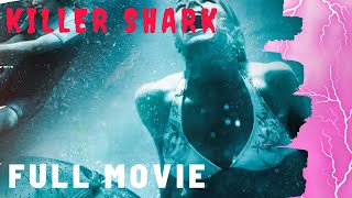 Killer Shark | HD | Action | Horror | Full Movie in English