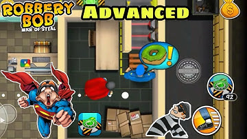 Robbery Bob Hack Advanced With Super Bob Suit Part 12