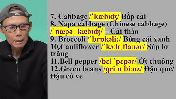 Bài 193: Từ vựng - 30 loại rau và củ thông thường khi đi chợ và trong bữa ăn hằng ngày.