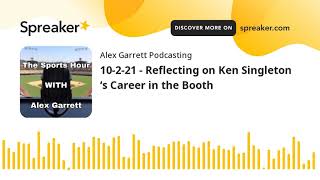 Celebrity 10-2-21 - Reflecting on Ken Singleton ‘s Career in the Booth Net Worth