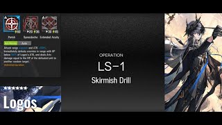 (LS-1) Trust farm, 1 Top operator (Arknights : Skirmish Drill)