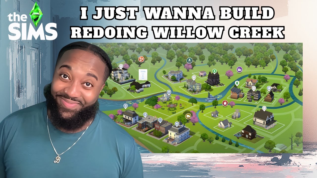 REDOING WILLOW CREEK BUILD AND CHILL