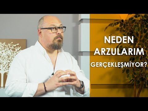 Video: Arzu Neden Gerçekleşmiyor