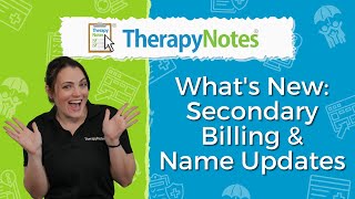 What's New: Secondary Billing and Name Updates