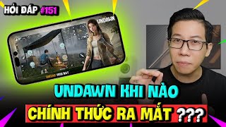 Undawn Khi Nào Chính Thức Ra Mắt? Honkai Star Rail Liệu Có Thành Công? Hỏi Đáp Gaming 151