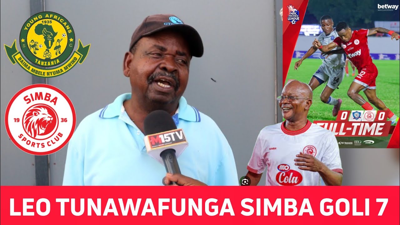 MZEE MSUMI: ALIPUKA SIMBA WANAFUNGWA GOLI NYINGI LEO