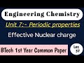 Effective Nuclear charge | Periodic Table | Engineering Chemistry | Lec 37
