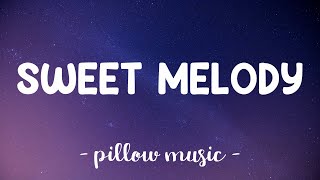 Sweet Melody  - Little Mix (Lyrics) 🎵