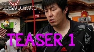 A Vida O De Lucas Batista - Teaser 1