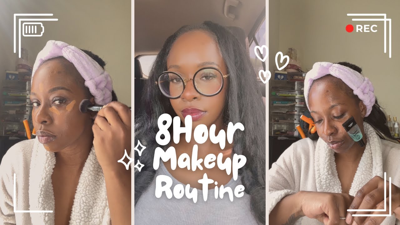 8 Hours Routine 8 hour makeup routine! - YouTube