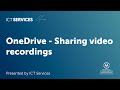 OneDrive - Sharing video recordings