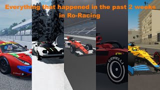 Everything That Happened In Ro Racing In The Past 2 Weeks Almost