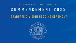 2023 UCR Commencement - Graduate Division