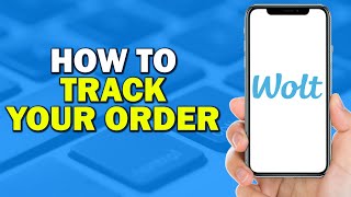 How to Track your Order on Wolt (Quick Tutorial) screenshot 4