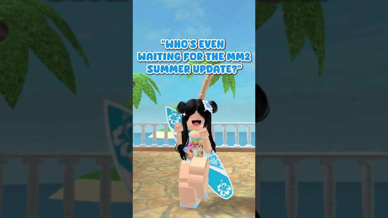 MM2 summer update leak.. 🏝️