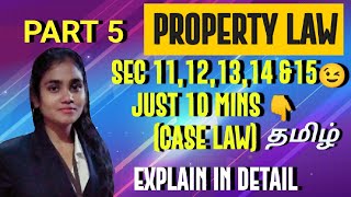 PROPERTY LAW||| SEC 11,12,13,14,15 |||WITHCASE LAWS|||IN TAMIL|||#SKY360° #propertyact #propertylaw