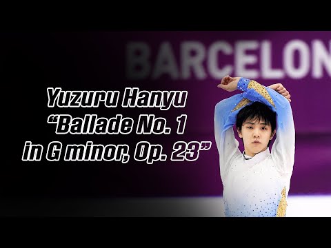 Yuzuru Hanyu 羽生結弦 — Ballade No. 1 in G minor, Op. 23 (4K