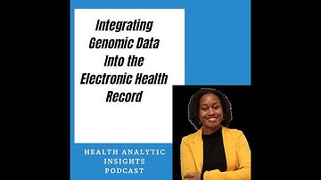 Integrating Genomic Data Into the Electronic Health Record