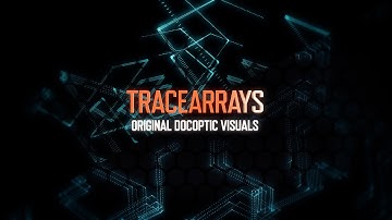 Tracearrays (Trailer): HD Visuals for Resolume, Serato Video, VDMX, MixEmergency, CoGe, etc.