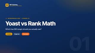 Yoast vs Rank Math — Which Should You Use | WordPress Training